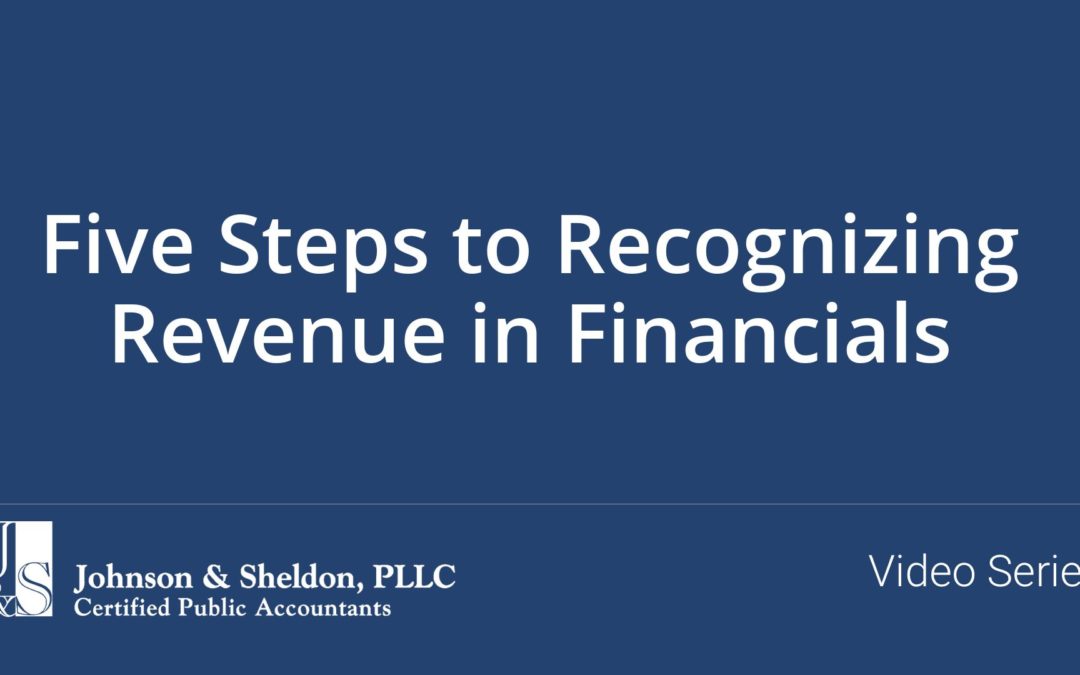 Five Steps to Recognizing Revenue in Financials
