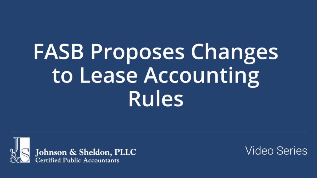 FASB Proposes Changes to Lease Accounting Rules