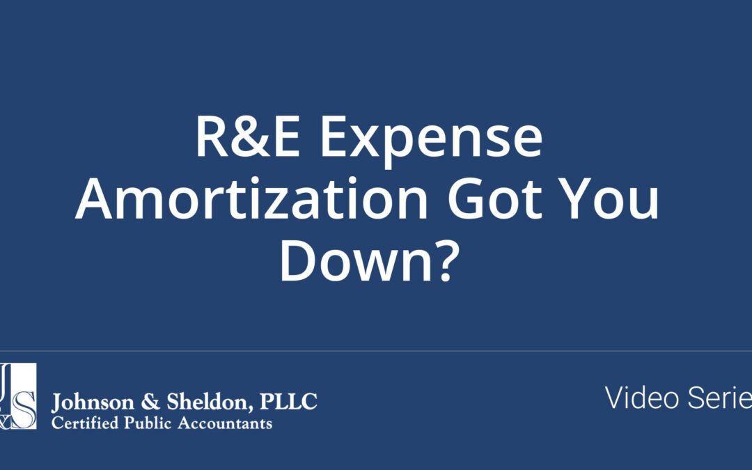 R&E Expense Amortization Got You Down?
