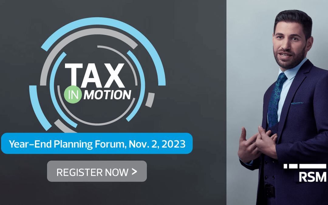 Tax in Motion 2023 – Year-end planning forum