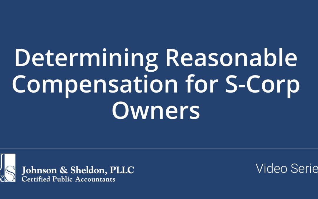 Determining Reasonable Compensation for S-Corp Owners