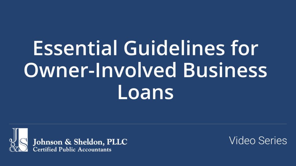 Essential Guidelines for Owner-Involved Business Loans