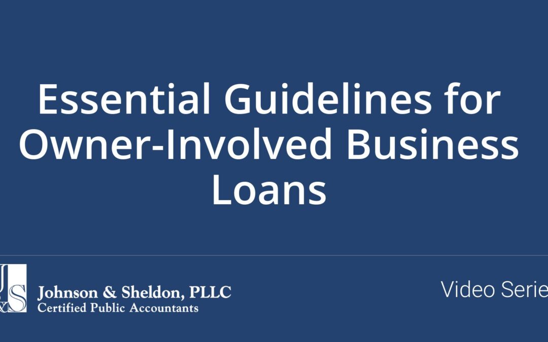 Essential Guidelines for Owner-Involved Business Loans