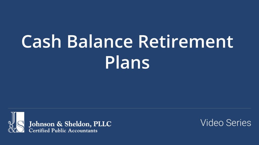 Cash Balance Retirement Plans