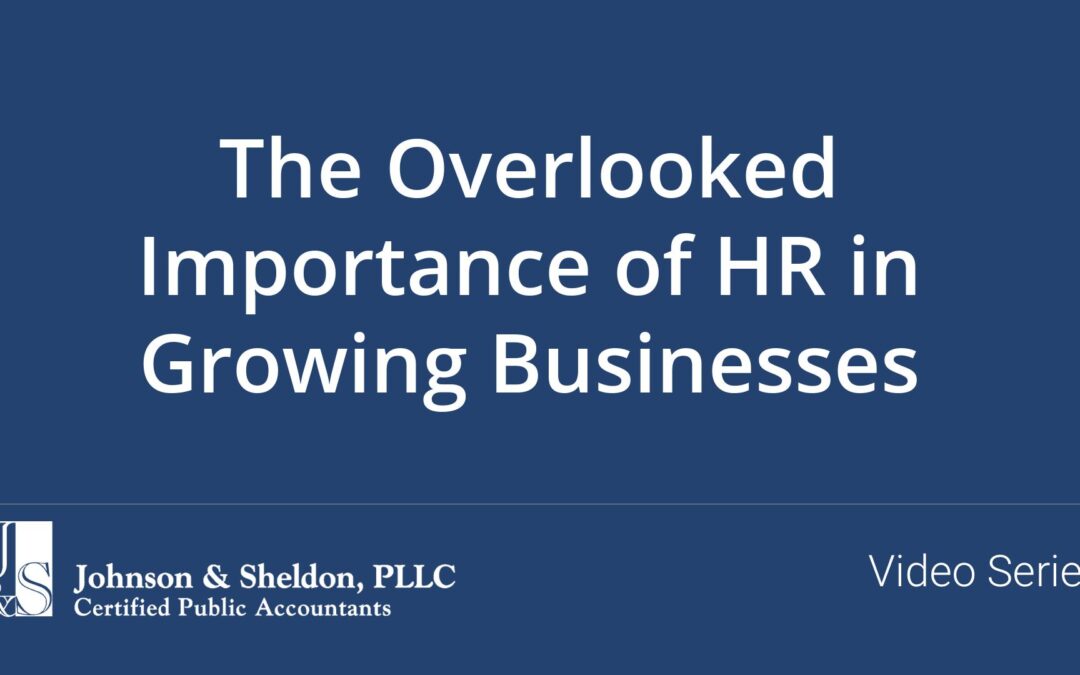 The Overlooked Importance of HR in Growing Businesses