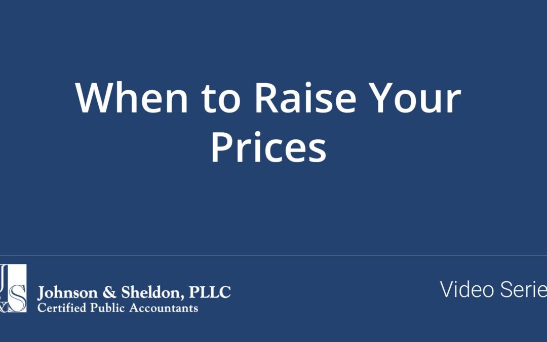 When to Raise Your Prices