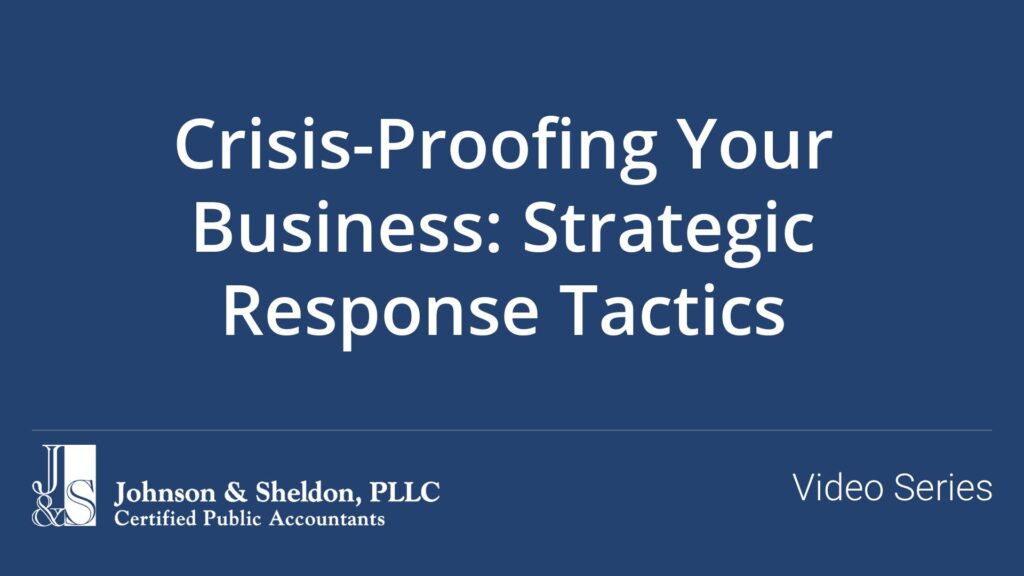 Crisis-Proofing Your Business: Strategic Response Tactics