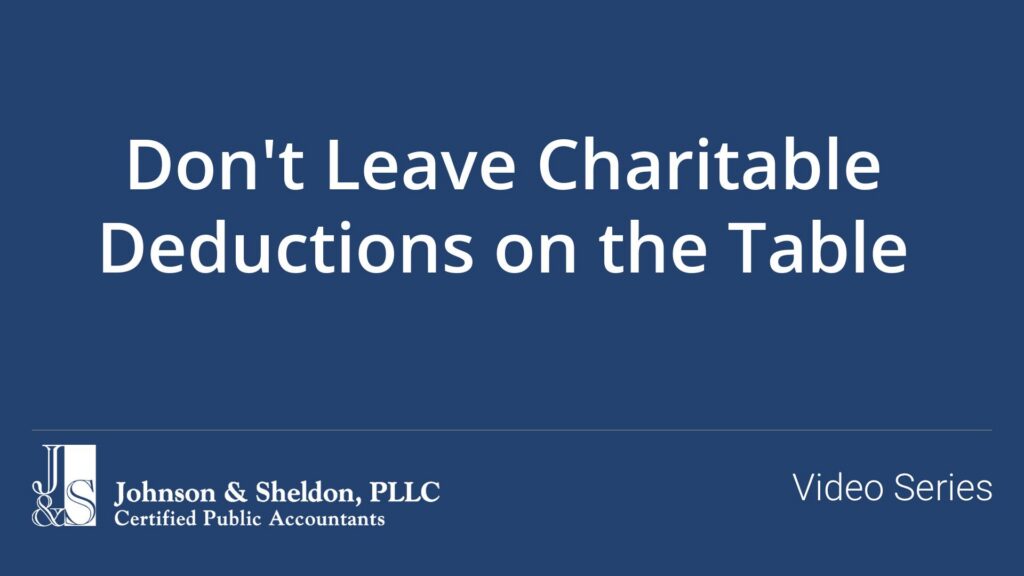 Don’t Leave Charitable Deductions on the Table
