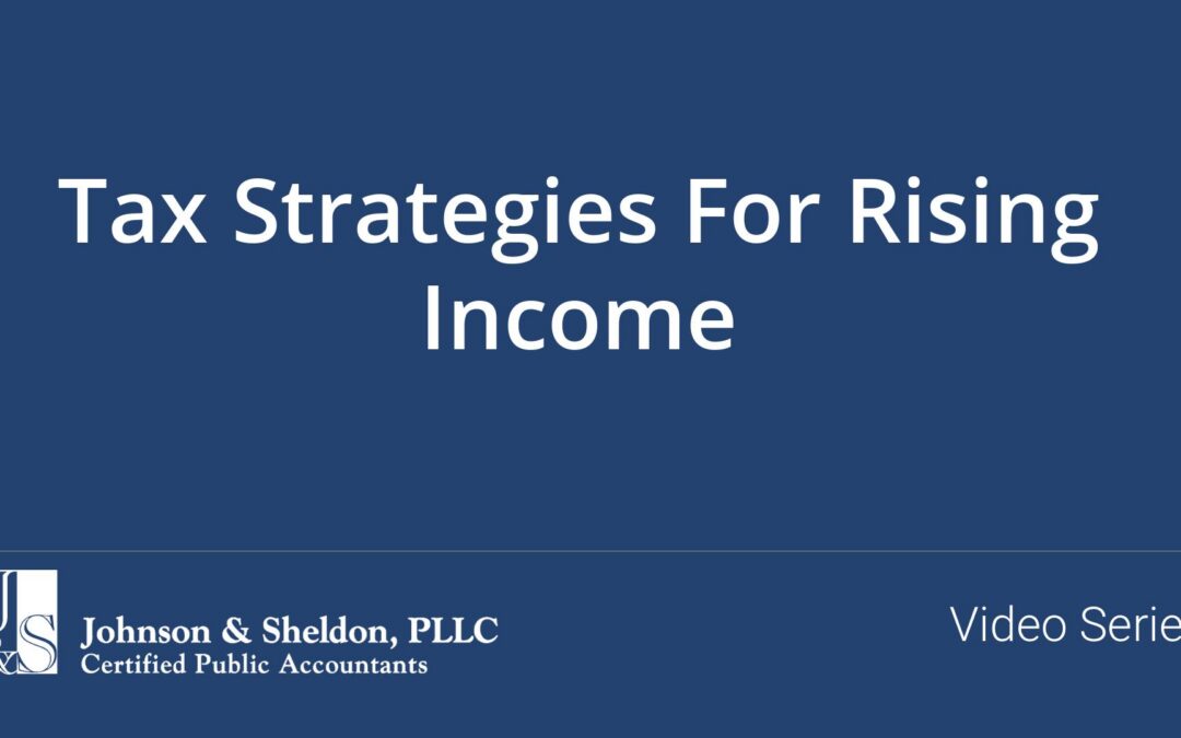 Tax Strategies For Rising Income