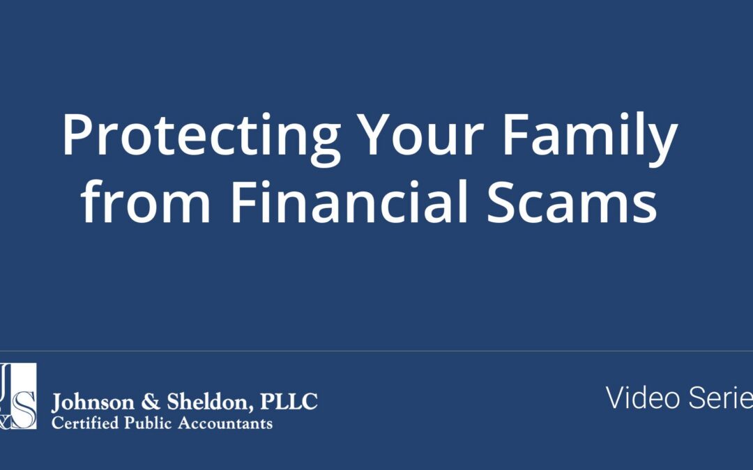 Protecting Your Family from Financial Scams